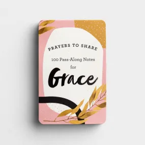 100 Pass Along Notes For Grace