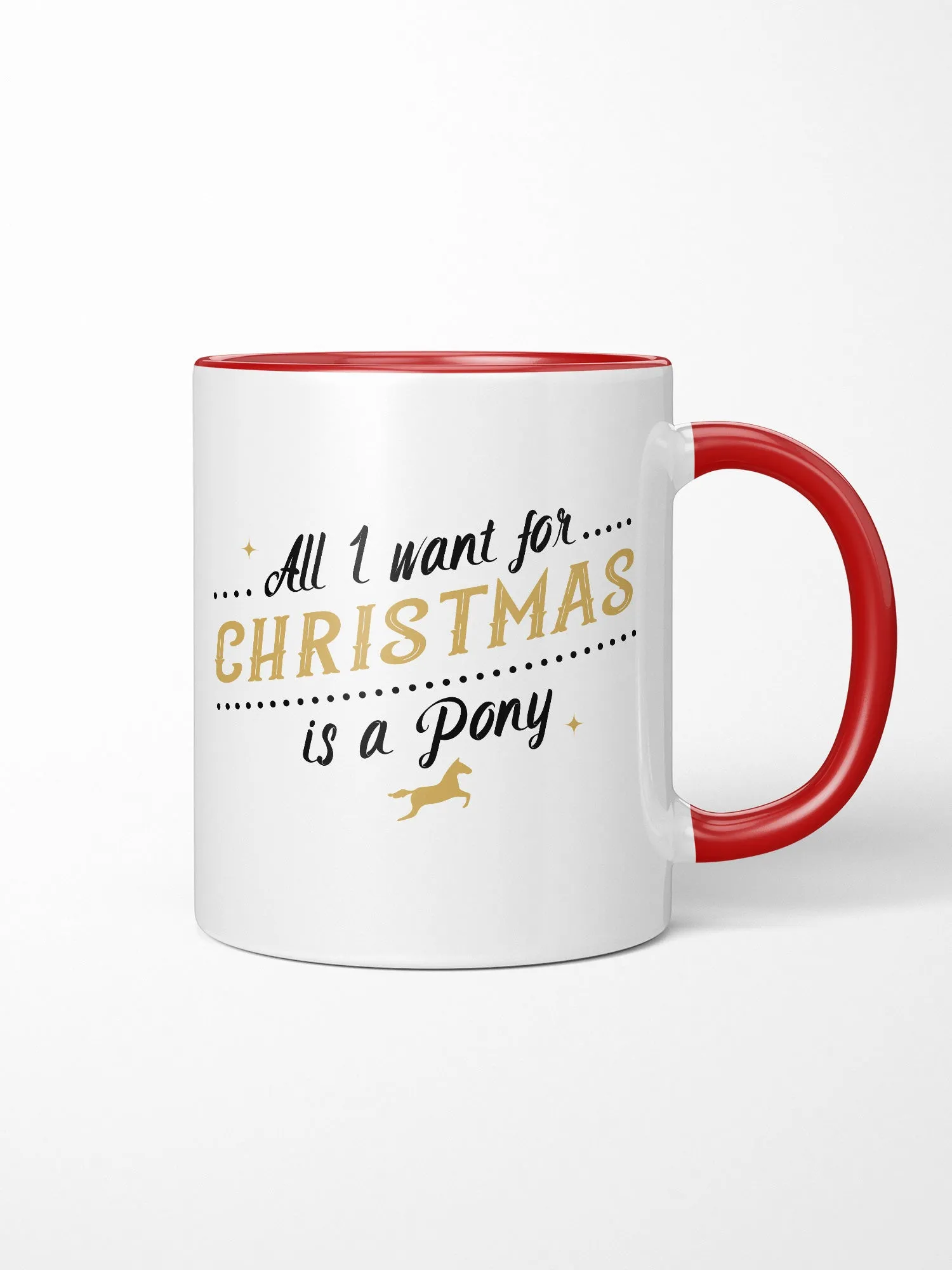 All I Want For Christmas Is A Pony Ceramic Two Tone Mug