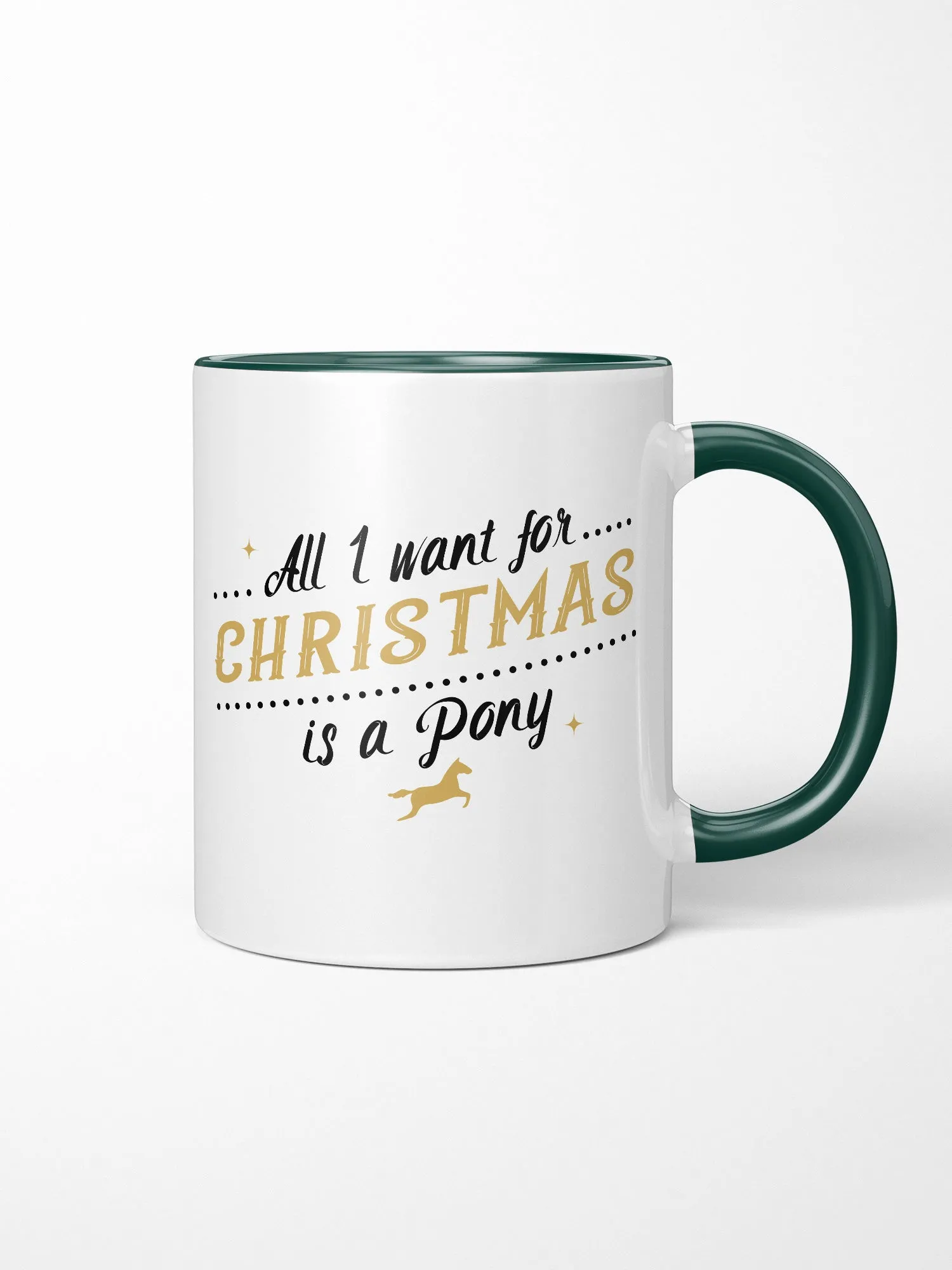 All I Want For Christmas Is A Pony Ceramic Two Tone Mug