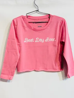 Best Day Ever Pink Crop Tee