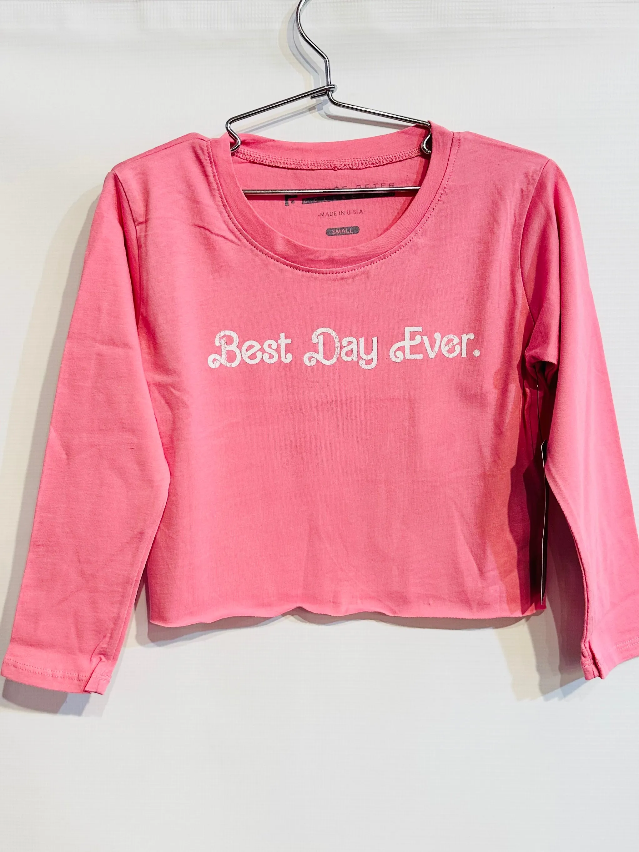 Best Day Ever Pink Crop Tee