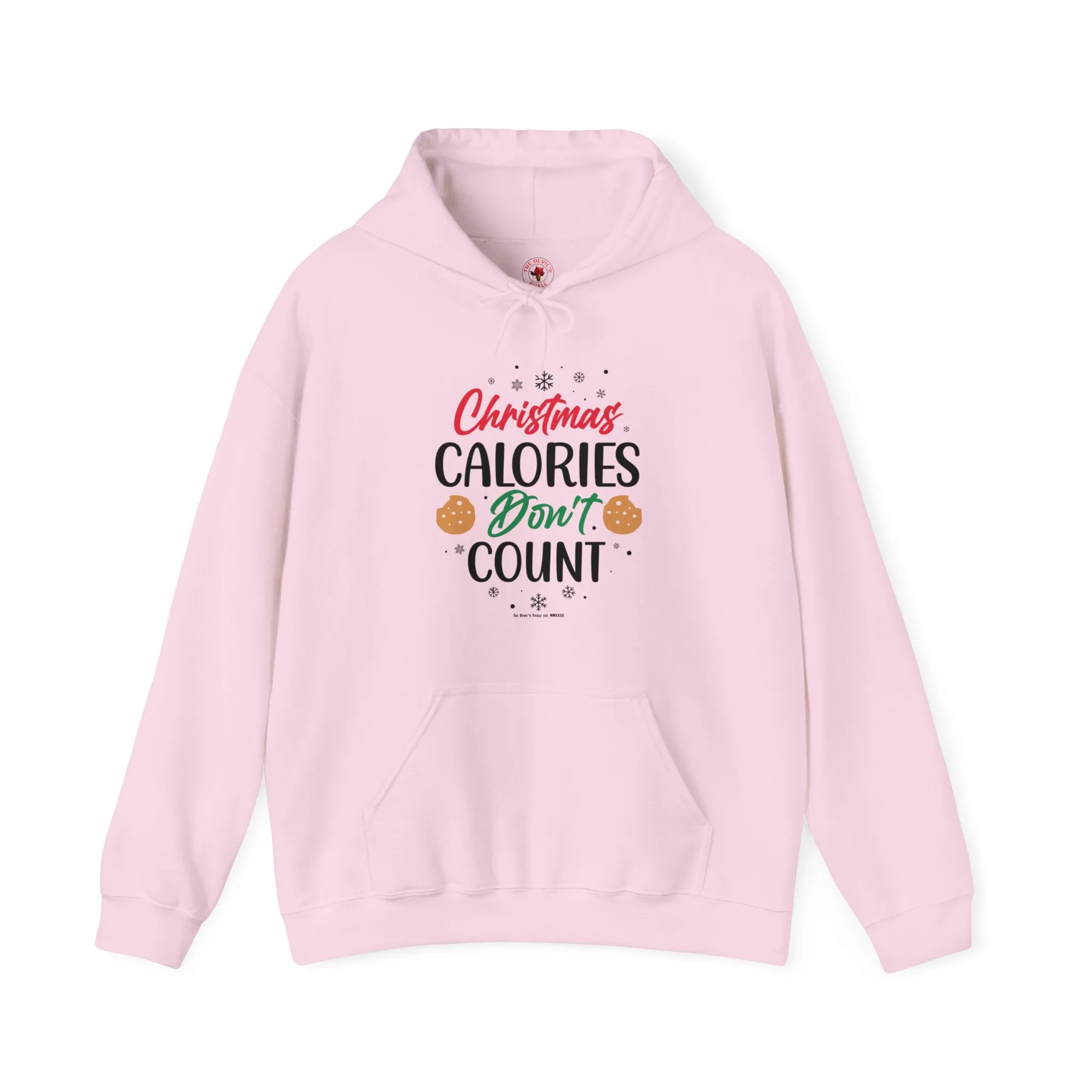 Christmas Calories Don't Count Hooded Sweatshirt