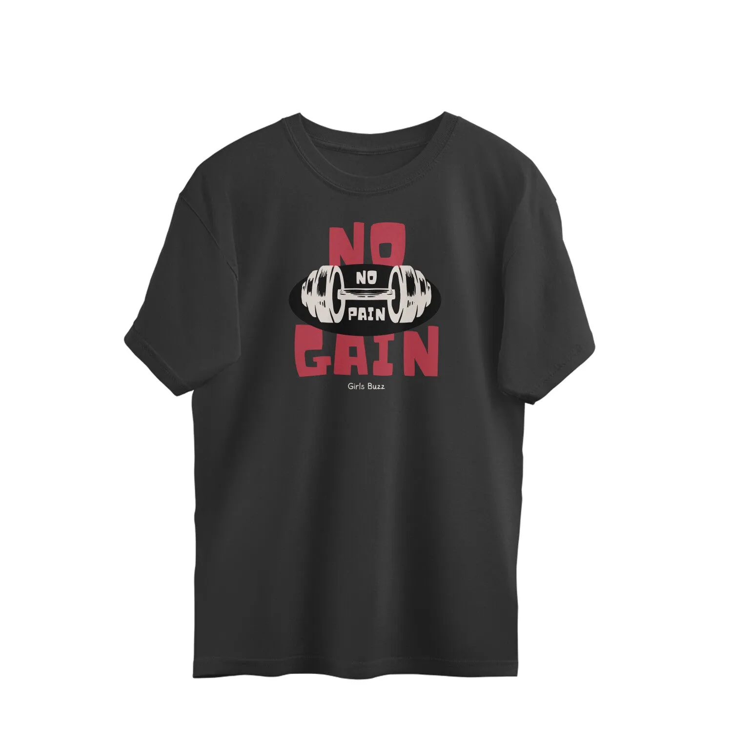 No Pain No Gain Workout Tee